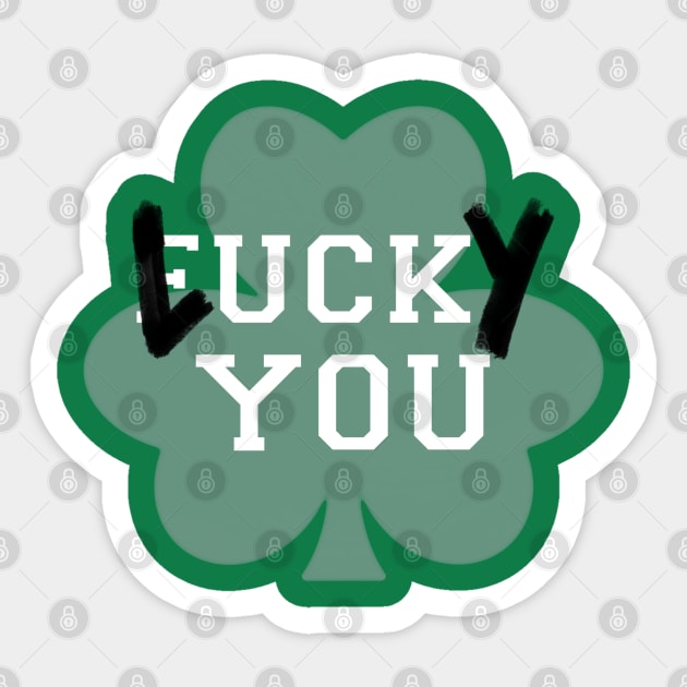 Lucky You - Clover Sticker by Unfluid
